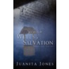 Water Out of the Wells of Salvation by Juanita Jones