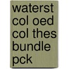 Waterst Col Oed Col Thes Bundle Pck by Unknown
