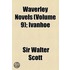 Waverley Novels (Volume 9); Ivanhoe