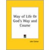 Way of Life or God's Way and Course door John Cotton