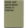 Weak and Geminative Verbs in Hebrew by Morris Jastrow