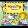 Wee Sing And Move [with Cd (audio)] door Susan Hagen Nipp