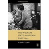 Welfare State In Britain Since 1945 door Rodney Lowe