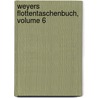 Weyers Flottentaschenbuch, Volume 6 door Onbekend