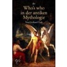 Who's who in der antiken Mythologie by Gerhard Fink