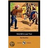 Wild Bill's Last Trail (Dodo Press) door Ned Buntline