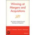 Winning at Mergers and Acquisitions
