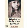 Winning the Heart of Your Stepchild by Robert G. Barnes