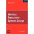 Wireless Transceiver Systems Design