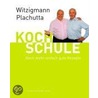 Witzigmann - Plachutta Kochschule 2 door Eckart Witzigmann