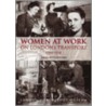 Women At Work On London's Transport door Anna Rotondaro