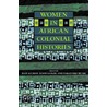 Women In African Colonial Histories by Susan Geiger