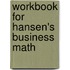 Workbook for Hansen's Business Math