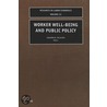 Worker Well-Being And Public Policy door Solomon W. Polachek