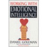 Working With Emotional Intelligence door Lyman R. Coleman