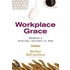 Workplace Grace Participant's Guide