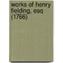 Works Of Henry Fielding, Esq (1766)