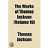 Works Of Thomas Jackson (Volume 10)