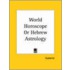 World Horoscope Or Hebrew Astrology