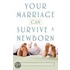 Your Marriage Can Survive a Newborn