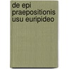 de Epi Praepositionis Usu Euripideo door August Kahle