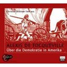 Über Die Demokratie In Amerika. Cd door Professor Alexis de Tocqueville