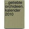 ...geliebte Orchideen. Kalender 2010 by Unknown