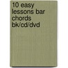 10 Easy Lessons Bar Chords Bk/cd/dvd door Gary Turner