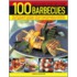 100 Best-Ever Step-By-Step Barbecues