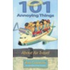 101 Annoying Things about Air Travel door Sr Ray Comfort