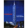 101 Of The World's Tallest Buildings door Georges Binder