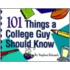 101 Things a College Guy Should Know