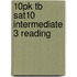10pk Tb Sat10 Intermediate 3 Reading