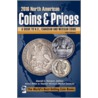 2010 North American Coins And Prices door Thomas Michael