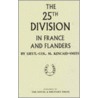 25th Division In France And Flanders door M. Kincaid-Smith