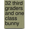 32 Third Graders And One Class Bunny door Phillip Done