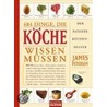 484 Dinge, die Köche wissen müssen door James Peterson