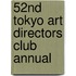 52nd Tokyo Art Directors Club Annual