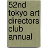 52nd Tokyo Art Directors Club Annual door Tokyo Art Directors Club