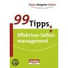 99 Tipps Effektives Selbstmanagement door Holger Mittelstädt