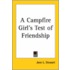 A Campfire Girl's Test Of Friendship