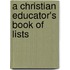 A Christian Educator's Book of Lists