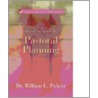 A Concise Guide to Pastoral Planning door William L. Pickett