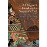 A Dragon's Head and a Serpent's Tail door Kenneth M. Swope