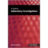A Guide To Laboratory Investigations door Roslyn Rogers