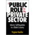 A Public Role For The Private Sector