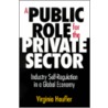 A Public Role For The Private Sector by Virginia Haufler