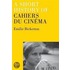 A Short History Of Cahiers Du Cinema