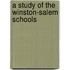 A Study Of The Winston-Salem Schools
