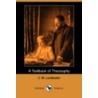 A Textbook Of Theosophy (Dodo Press) door Charles W. Leadbeater